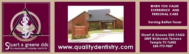 Belton Texas Cosmetic Dentist Stuart A Greene 76502 76513